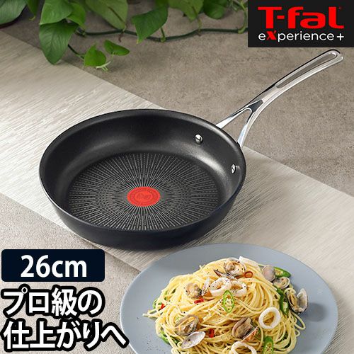 フライパン ティファール エクスペリエンス+ T-faL ih 鍋 直火対応 ガス 26cm 直径26cm 【選べる豪華特典】 |  セレクトショップ・AQUA（アクア）